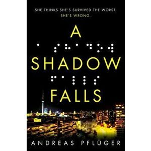 Shadow Falls, Paperback - Andreas Pfluger imagine