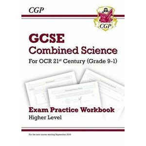 Grade 9-1 GCSE Combined Science: OCR 21st Century Exam Practice Workbook - Higher, Paperback - *** imagine