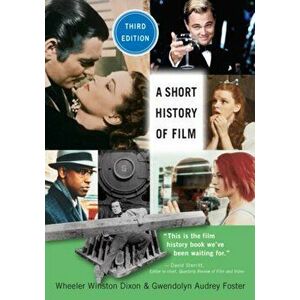 Short History of Film, Paperback - Gwendolyn Audrey Foster imagine
