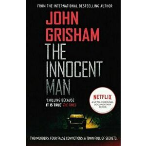 Innocent Man, Paperback - John Grisham imagine