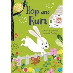 Reading Champion: Hop and Run. Independent Reading Yellow 3, Paperback - Karen Wallace imagine