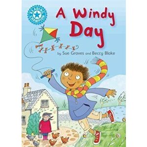 Reading Champion: A Windy Day. Independent Reading Blue 4, Paperback - Sue Graves imagine