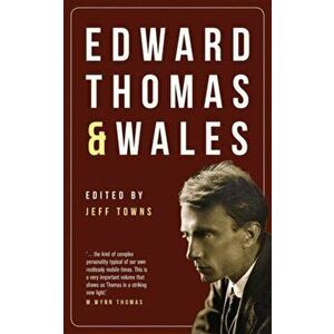 Edward Thomas and Wales, Paperback - Jeff Towns imagine