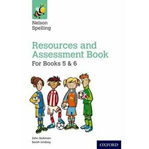 Nelson Spelling Resources & Assessment Book (Years 5-6/P6-7), Paperback - Sarah Lindsay imagine
