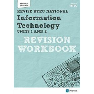 Revise BTEC National Information Technology Units 1 and 2 Revision Workbook. Edition 2, Paperback - Alan Jarvis imagine
