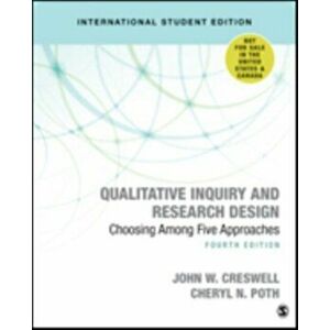Qualitative Inquiry and Research Design (International Student Edition). Choosing Among Five Approaches, Paperback - Cheryl N. Poth imagine