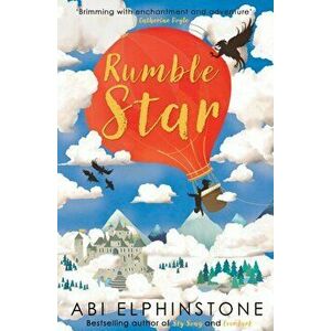 Rumblestar, Paperback - Abi Elphinstone imagine