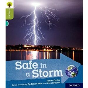 Oxford Reading Tree Explore with Biff, Chip and Kipper: Oxford Level 7: Safe in a Storm, Paperback - James Carter imagine