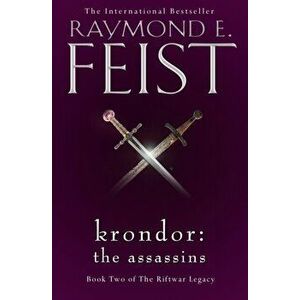 Krondor: The Assassins, Paperback - Raymond E. Feist imagine