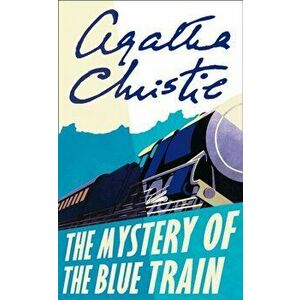 Mystery of the Blue Train, Paperback - Agatha Christie imagine