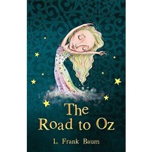 Road to Oz, Paperback - L. Frank Baum imagine