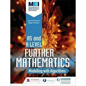 MEI Further Maths: Modelling with Algorithms, Paperback - Jan Dangerfield imagine