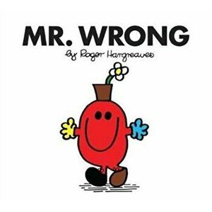 Mr. Wrong, Paperback - Roger Hargreaves imagine