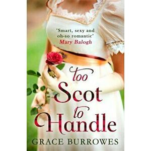 Too Scot to Handle, Paperback - Grace Burrowes imagine