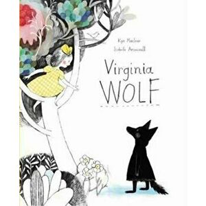 Virginia Wolf, Hardback - Isabelle Arsenault imagine