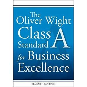 Oliver Wight Class A Standard for Business Excellence, Paperback - *** imagine