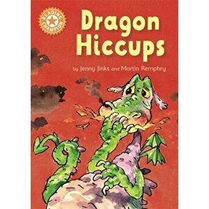Reading Champion: Dragon's Hiccups. Independent Reading Orange 6, Paperback - Jenny Jinks imagine