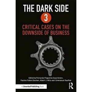 Dark Side 3. Critical Cases on the Downside of Business, Paperback - *** imagine