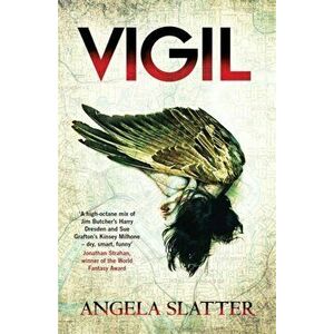 Vigil. Verity Fassbinder Book 1, Paperback - Angela Slatter imagine