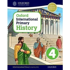 Oxford International Primary History: Student Book 4, Paperback - Helen Crawford imagine