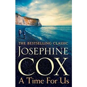 Time for Us. When tragedy strikes, where do you turn?, Paperback - Josephine Cox imagine