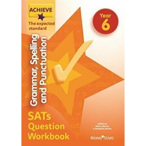Achieve Grammar, Spelling and Punctuation SATs Question Workbook The Expected Standard Year 6, Paperback - Marie Lallaway imagine