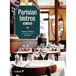 Parisian Bistros, Paperback - Thierry Richard imagine