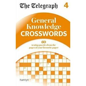 Telegraph: General Knowledge Crosswords 4, Paperback - *** imagine