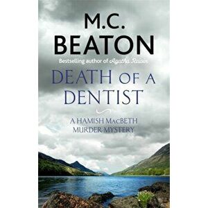 Death of a Dentist, Paperback - M. C. Beaton imagine
