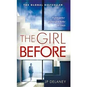 Girl Before. The Sensational International Bestseller, Paperback - J. P. Delaney imagine