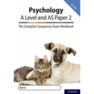Complete Companions for AQA Fourth Edition: 16-18: The Complete Companions: A Level Year 1 and AS Psychology: Paper 2 Exam Workbook for AQA, Paperback imagine