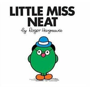 Little Miss Neat, Paperback - Roger Hargreaves imagine
