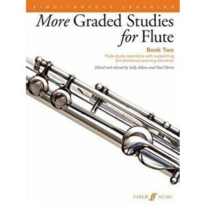 More Graded Studies for Flute Book Two, Paperback - Sally Adams imagine
