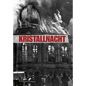Kristallnacht, Paperback - Angie Peterson Kaelberer imagine