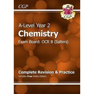 A-Level Chemistry: OCR B Year 2 Complete Revision & Practice with Online Edition, Paperback - *** imagine