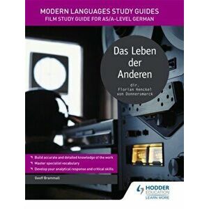 Modern Languages Study Guides: Das Leben der Anderen. Film Study Guide for AS/A-level German, Paperback - Geoff Brammall imagine