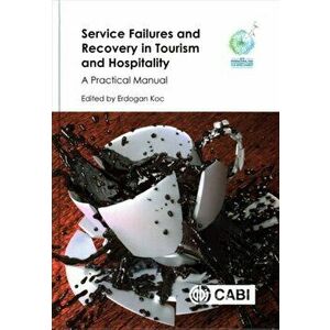 Service Failures and Recovery in Tourism and Hospitality. A Practical Manual, Hardback - *** imagine