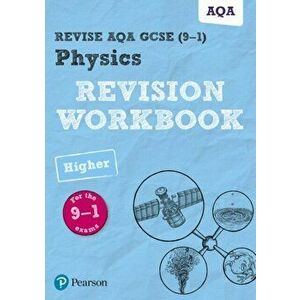 Revise AQA GCSE Physics Higher Revision Workbook. for the 9-1 exams, Paperback - Catherine Wilson imagine