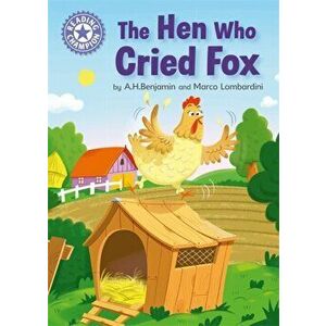Reading Champion: The Hen Who Cried Fox. Independent Reading Purple 8, Hardback - A.H. Benjamin imagine