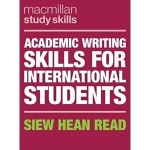 Academic Writing Skills for International Students, Paperback - Siew Hean Read imagine