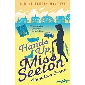 Hands Up, Miss Seeton, Paperback - Heron Carvic imagine