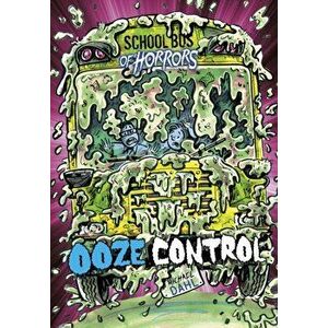 Ooze Control, Paperback - Michael Dahl imagine