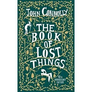 Book of Lost Things Illustrated Edition, Paperback - John Connolly imagine
