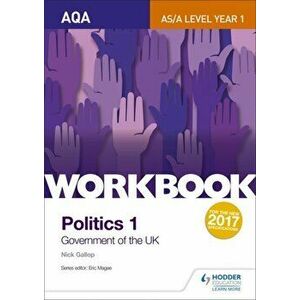 AQA AS/A-level Politics workbook 1: Government of the UK, Paperback - Nick Gallop imagine