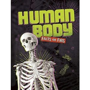 Human Body Facts or Fibs, Paperback - Kristin J Russo imagine