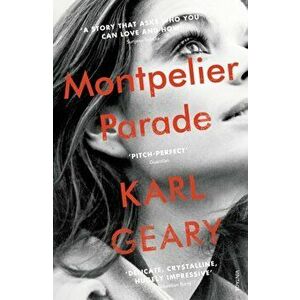 Montpelier Parade, Paperback - Karl Geary imagine