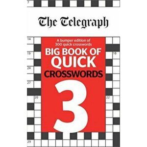 Telegraph Big Book of Quick Crosswords 3, Paperback - *** imagine