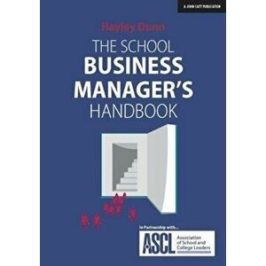 School Business Manager's Handbook, Paperback - Hayley Dunn imagine
