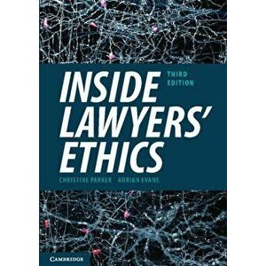 Inside Lawyers' Ethics, Paperback - Adrian Evans imagine