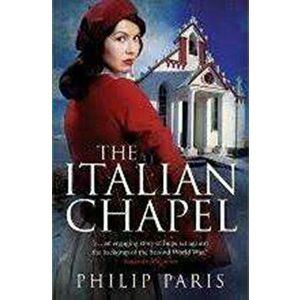 Italian Chapel, Paperback - Philip Paris imagine